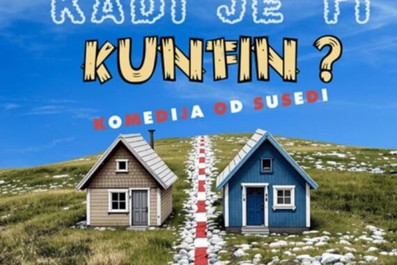 'Kadi je ti Kunfin?: U Vižinadi gostuje komedija 'od susedi'